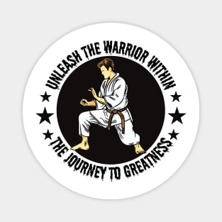 Unleash the warrior within Magnet